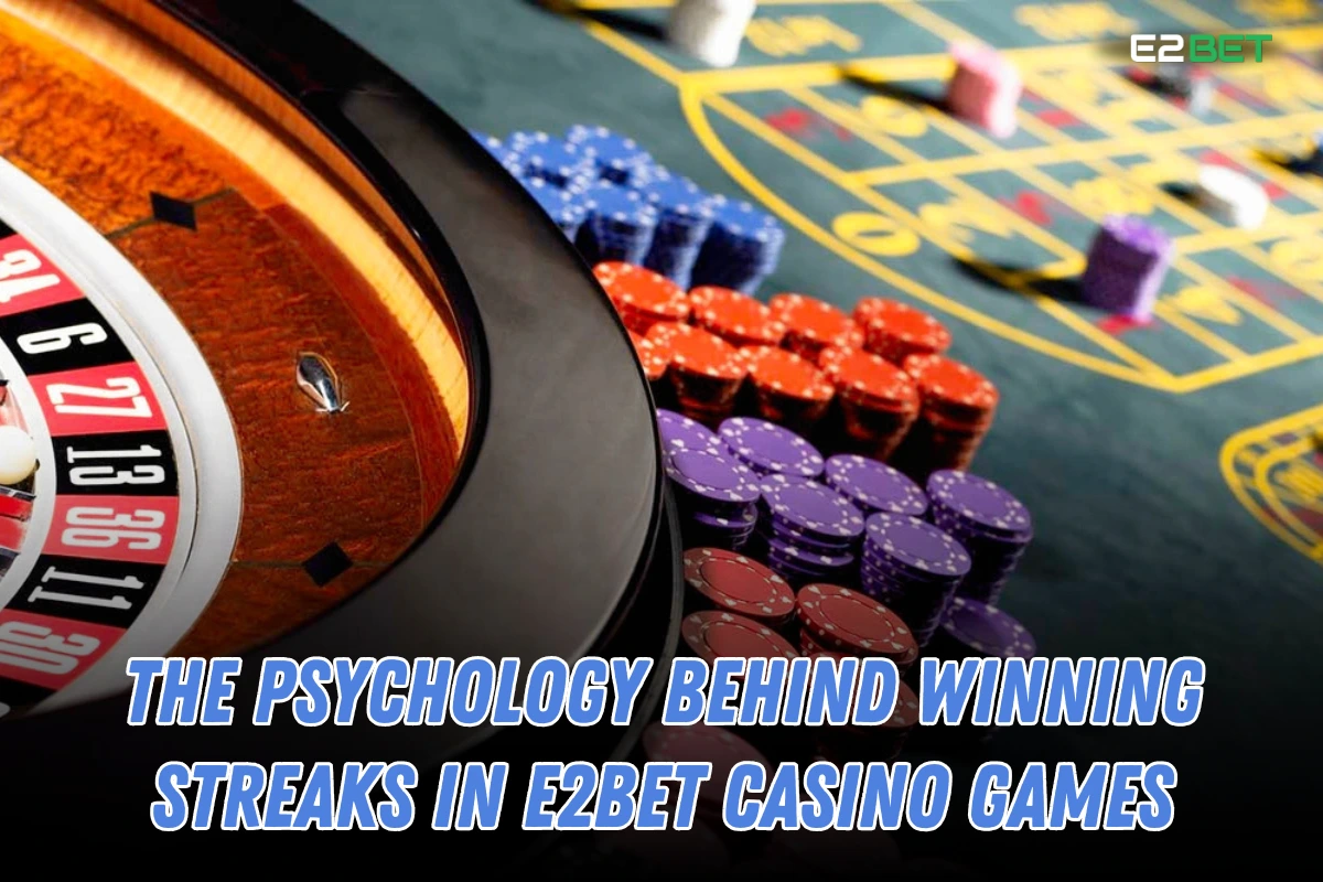 Psychology Behind Winning Streaks
