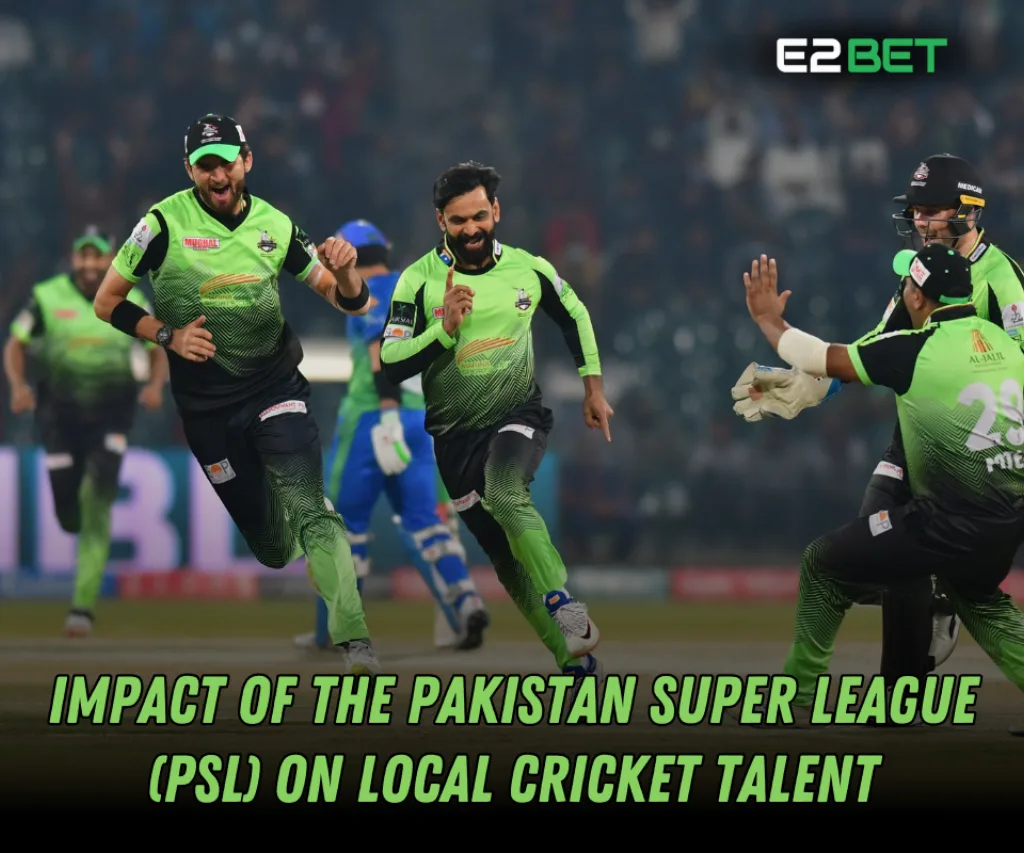 Impact of the Pakistan Super League (PSL) on Local Cricket Talent