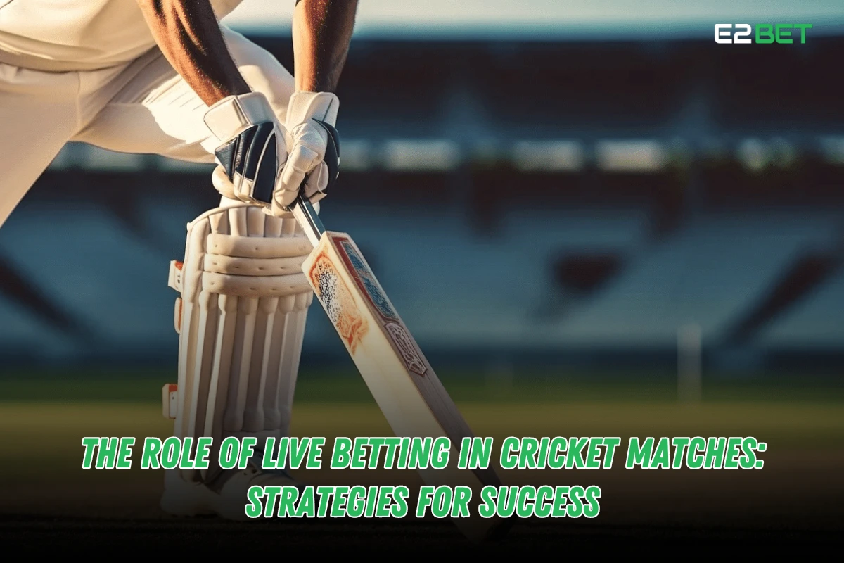 Live Cricket Betting Strategies: Succeed with Dynamic Odds