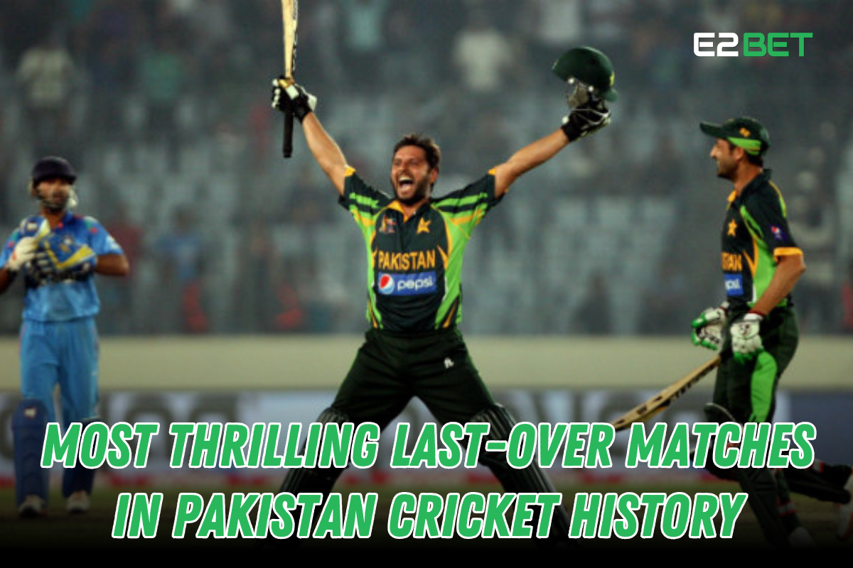 Thrilling Last-Over Matches in Pakistan Cricket History