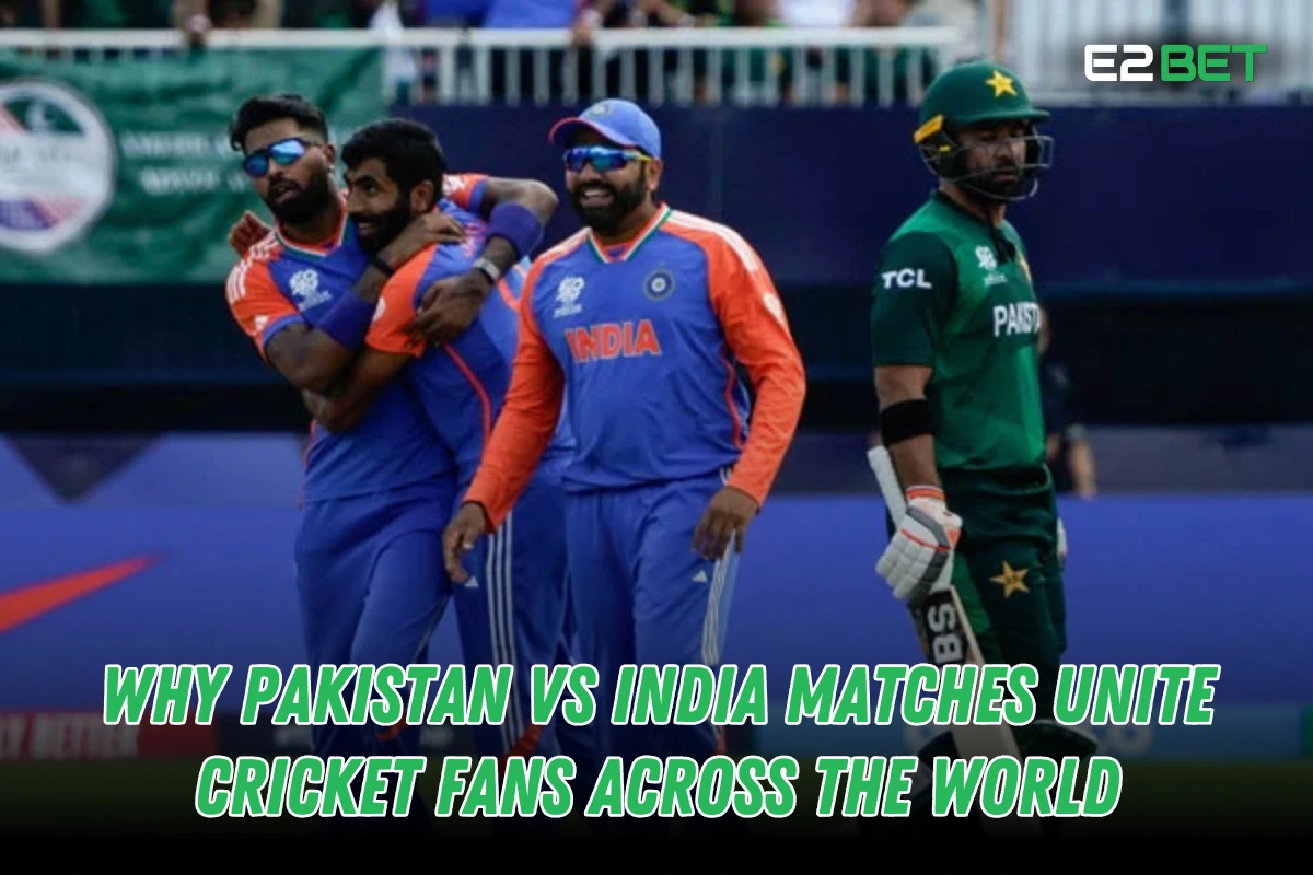 Why Pakistan vs India Matches Unite Cricket Fans