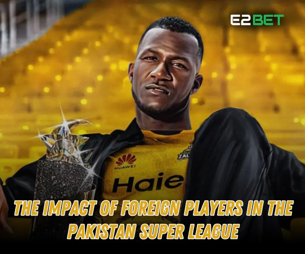 The Impact of Foreign Players in the Pakistan Super League