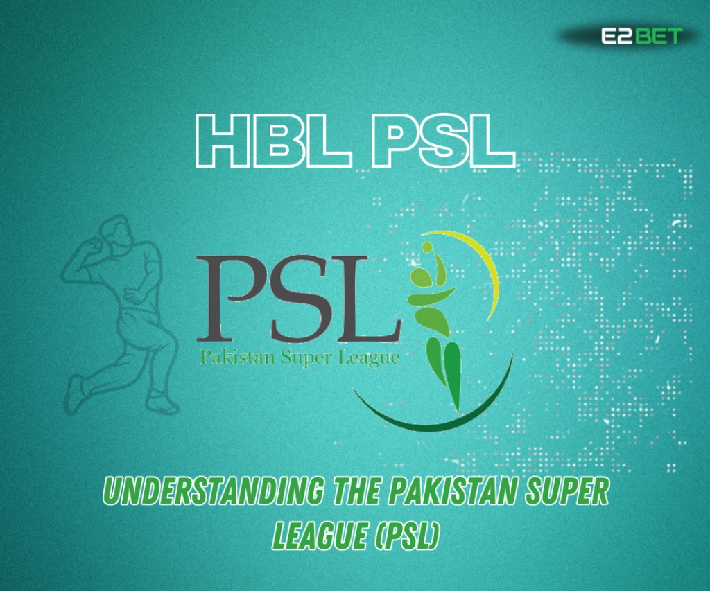 Understanding the Pakistan Super League (PSL)