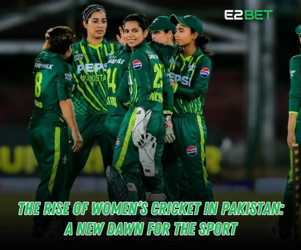 The Rise of Women’s Cricket in Pakistan