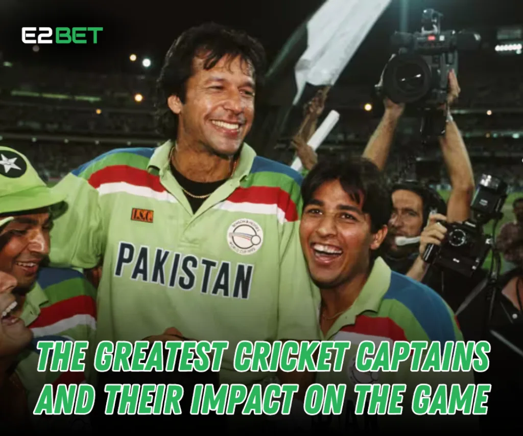 The Greatest Cricket Captains and Their Impact on the Game