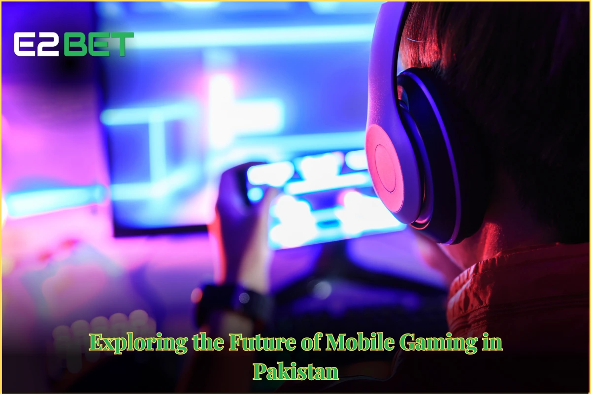 Rise of Mobile Gaming Pakistan