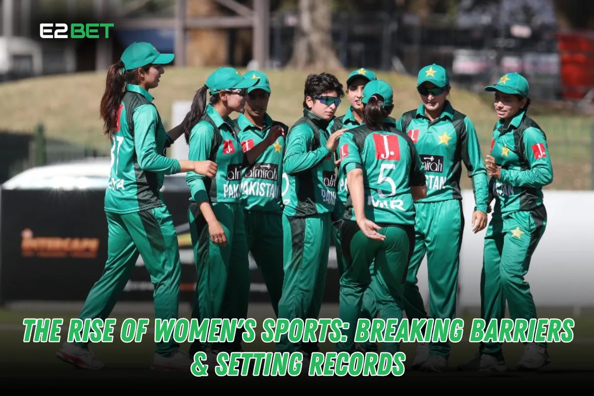 The Rise of Women's Sports: Breaking Barriers & Setting Records